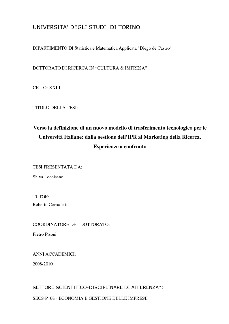 Anteprima della tesi: Verso la definizione di un nuovo modello di trasferimento tecnologico per le Università Italiane: dalla gestione dell’IPR al Marketing della Ricerca. Esperienze a confronto, Pagina 1