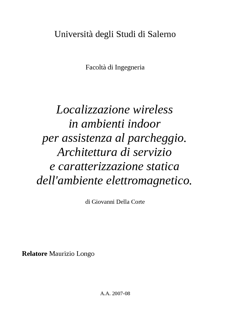 Anteprima della tesi: Localizzazione wireless in ambienti indoor per assistenza al parcheggio. Architettura di servizio e caratterizzazione statistica dell’ambiente elettromagnetico., Pagina 1