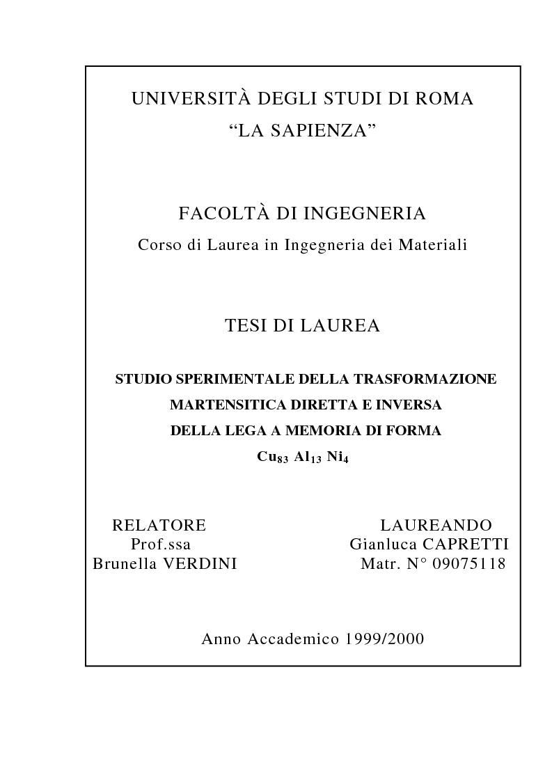 Anteprima della tesi: Studio Sperimentale della trasformazione martensitica diretta e inversa della lega a memoria di forma Cu83 Al13 Ni4, Pagina 1