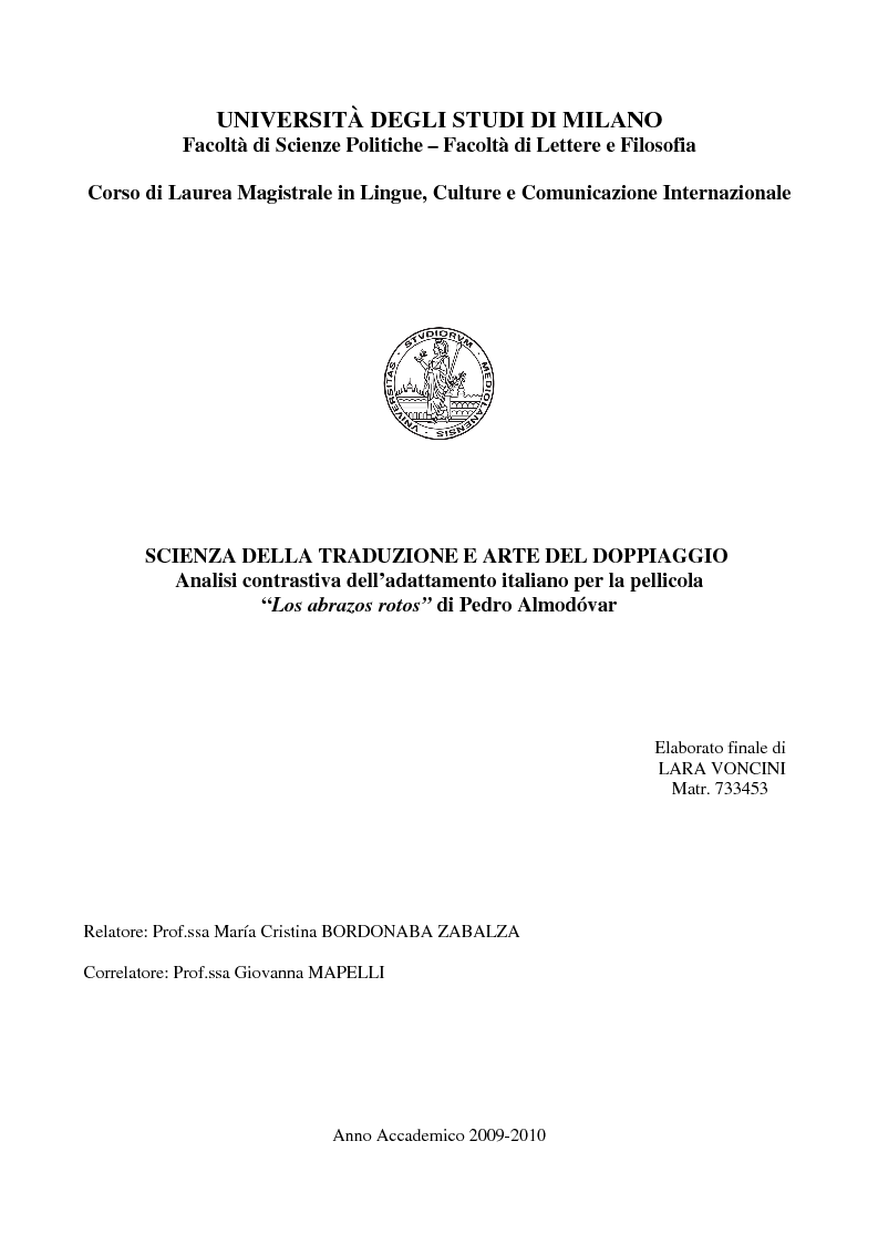 Anteprima della tesi: Scienza della traduzione e arte del doppiaggio. Analisi contrastiva dell’adattamento italiano per la pellicola “Los abrazos rotos” di Pedro Almodóvar, Pagina 1