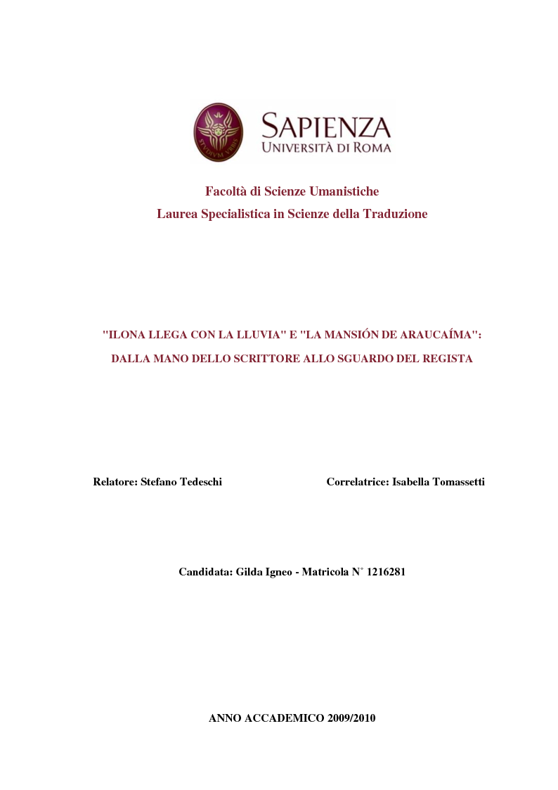 Anteprima della tesi: ''Ilona llega con la lluvia'' e ''La mansión de Araucaíma'': dalla mano dello scrittore allo sguardo del regista, Pagina 1