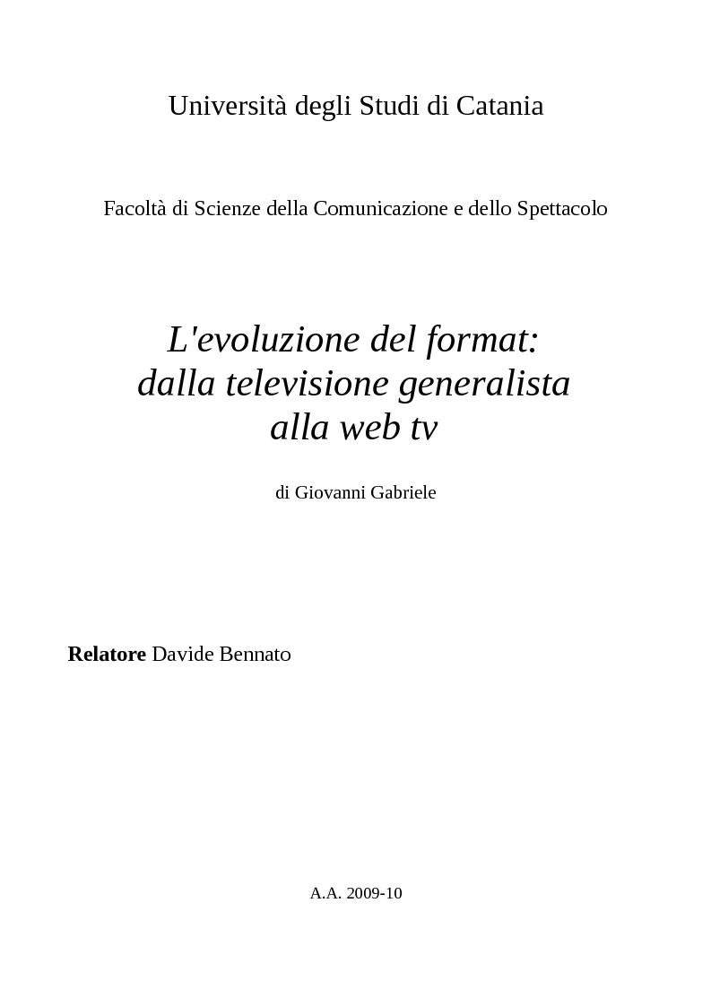 Anteprima della tesi: L'evoluzione del format: dalla televisione generalista alla web tv, Pagina 1