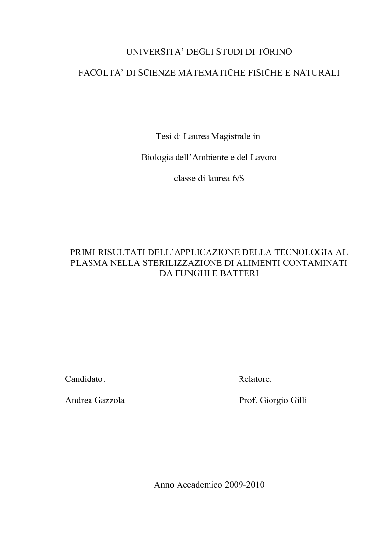 Anteprima della tesi: Primi studi nell'applicazione della tecnologia al plasma nella sterilizzazione di alimenti contaminati da funghi e batteri, Pagina 1