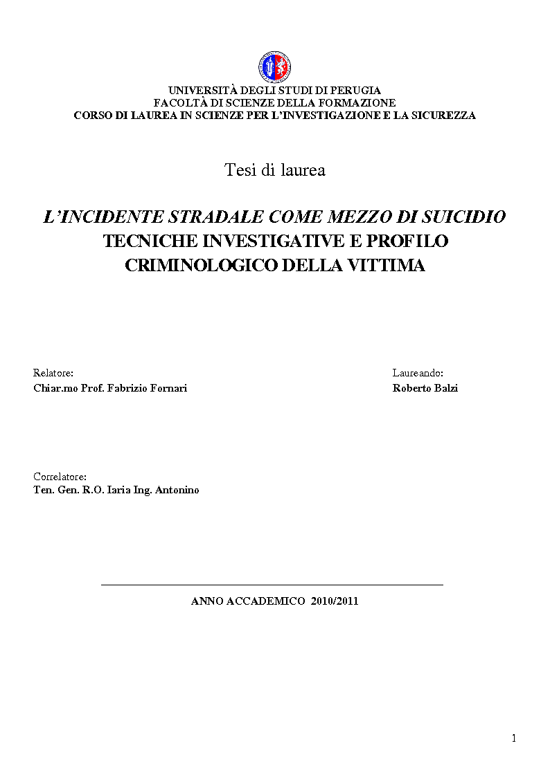 Anteprima della tesi: L'incidente stradale come mezzo di suicidio. Tecniche investigative e profilo criminologico della vittima., Pagina 1