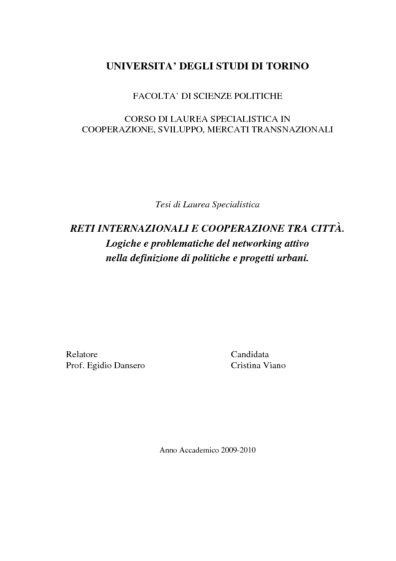 Anteprima della tesi: Reti internazionali e cooperazione tra città: logiche e problematiche del networking attivo nella definizione di politiche e progetti urbani, Pagina 1