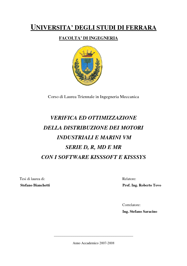 Anteprima della tesi: Verifica e ottimizzazione della distribuzione ad ingranaggi dei motori industriali e marini VM serie D, R, MD e MR con i software KISSsoft e KISSsys, Pagina 1