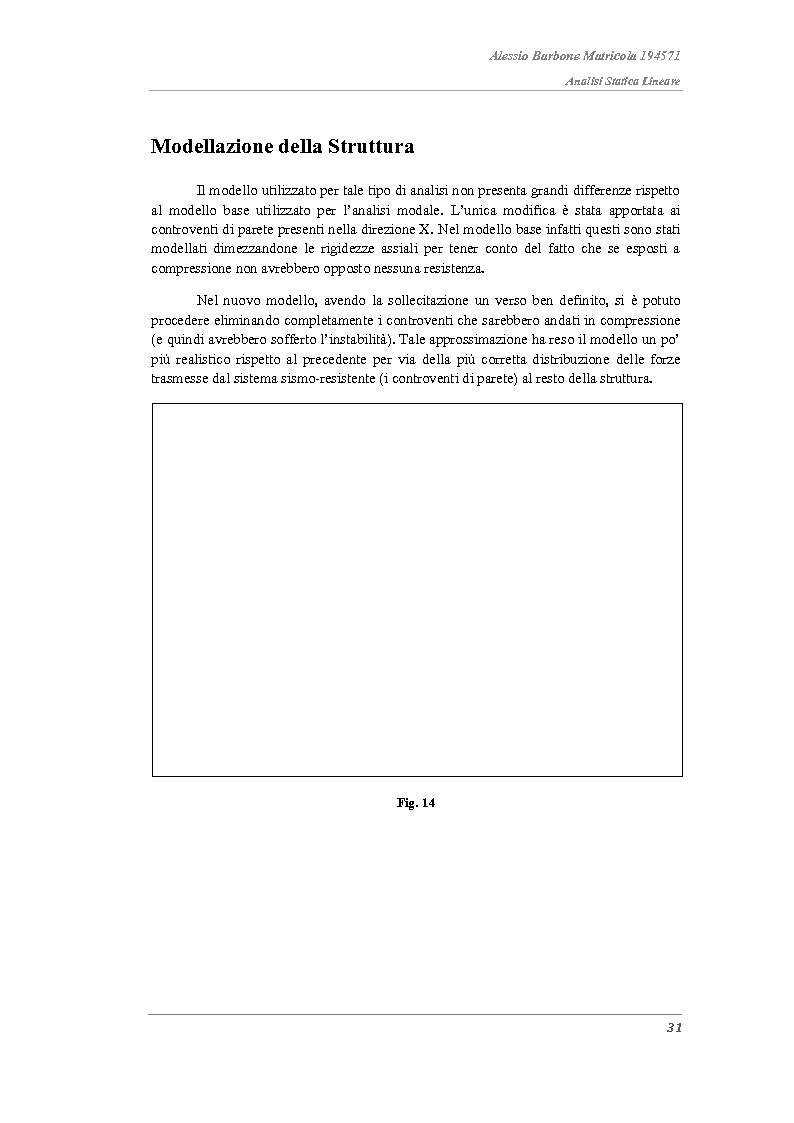 Anteprima della tesi: Analisi strutturali a confronto nella valutazione della vulnerabilità sismica di un edificio in acciaio e proposta di adeguamento sismico., Pagina 7