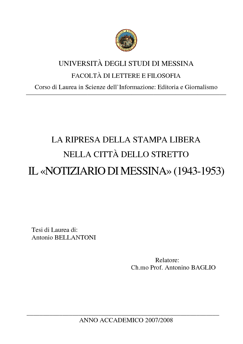 Anteprima della tesi: La ripresa della stampa libera nella città dello Stretto: il «Notiziario di Messina» (1943-1953), Pagina 1