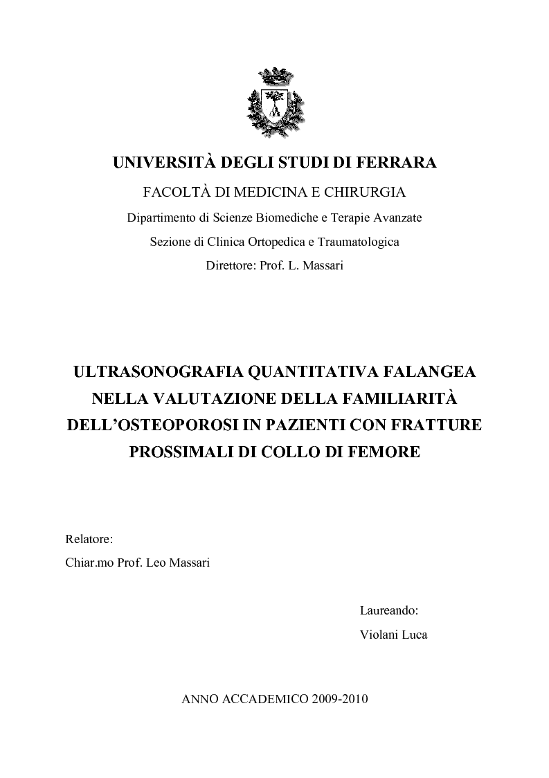 Anteprima della tesi: Ultrasonografia quantitativa falangea nella valutazione della familiarità dell’osteoporosi in pazienti con fratture prossimali di collo di femore, Pagina 1