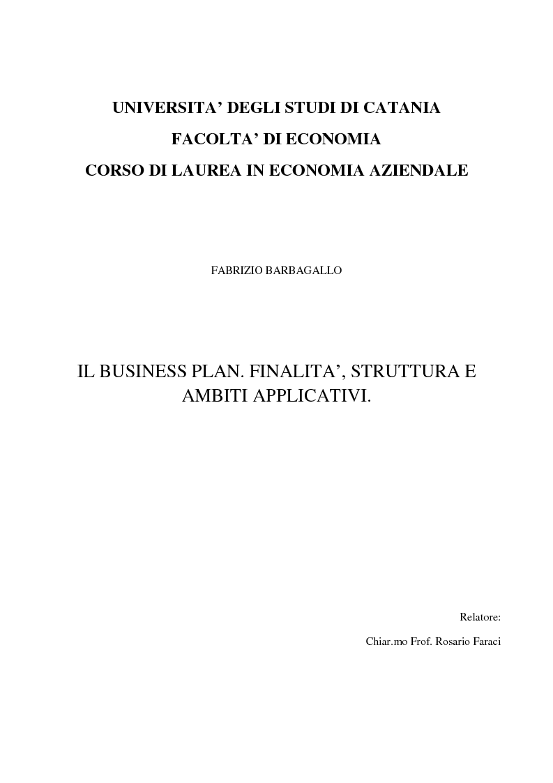 Anteprima della tesi: Il business plan. Finalità, struttura e ambiti applicativi., Pagina 1