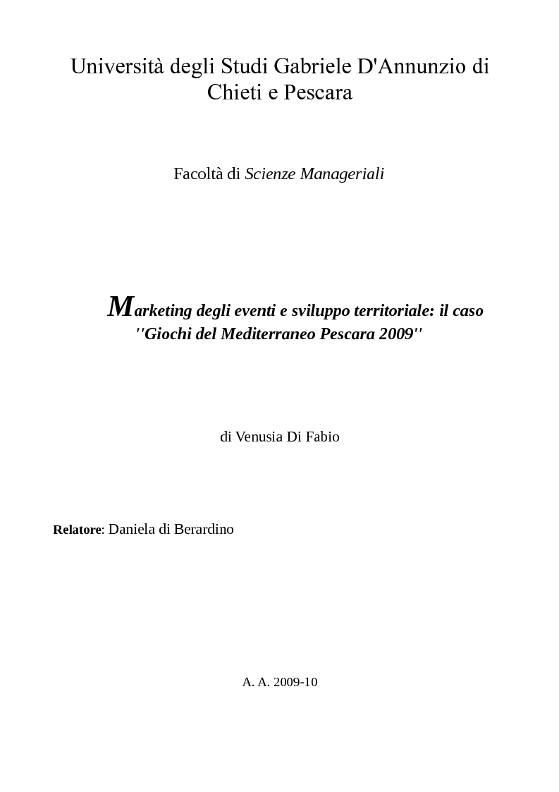 Anteprima della tesi: Marketing degli eventi e sviluppo territoriale: il caso ''Giochi del Mediterraneo Pescara 2009'', Pagina 1