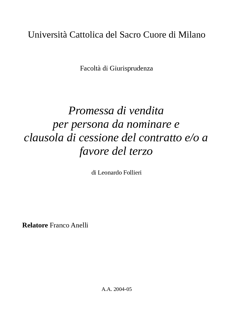 Anteprima della tesi: Promessa di vendita per persona da nominare e clausola di cessione del contratto e/o a favore del terzo, Pagina 1