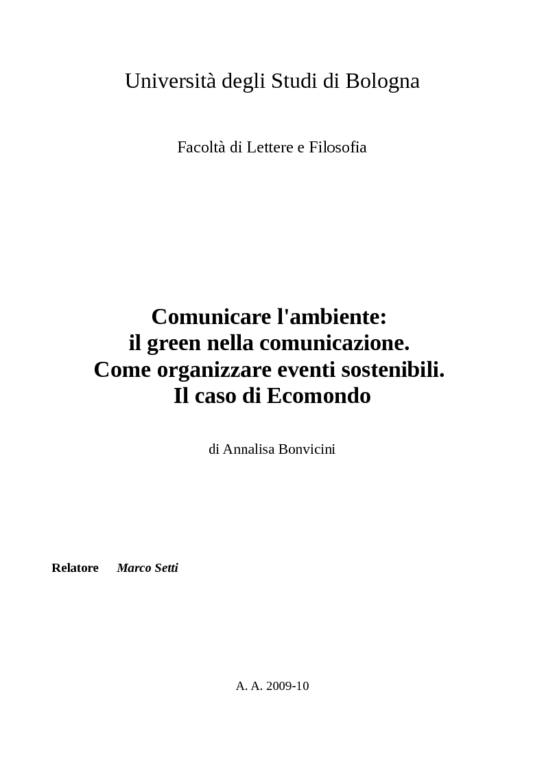 Anteprima della tesi: Comunicare l'ambiente: il green nella comunicazione. Come organizzare eventi sostenibili. Il caso di Ecomondo, Pagina 1