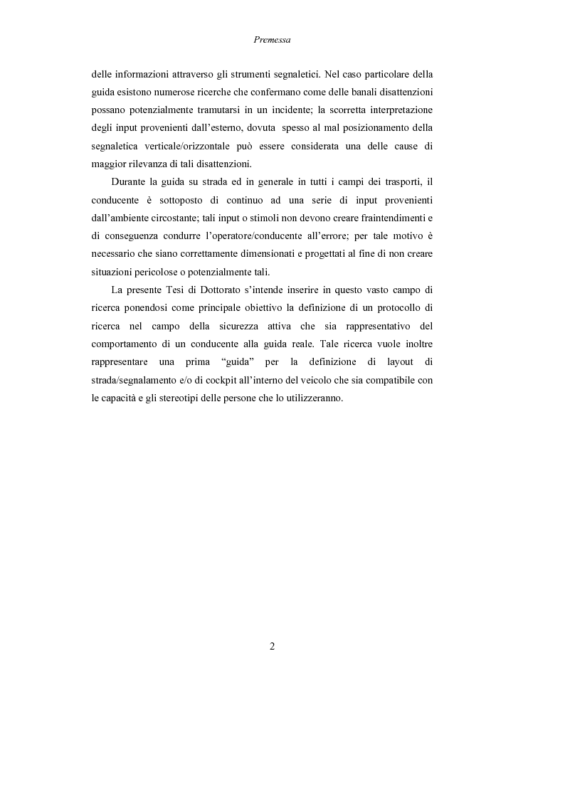 Anteprima della tesi: Lo studio dell’affaticamento e gli effetti sulla percezione visiva di un conducente alla guida attraverso applicazioni sul campo e con l’utilizzo del simulatore., Pagina 3