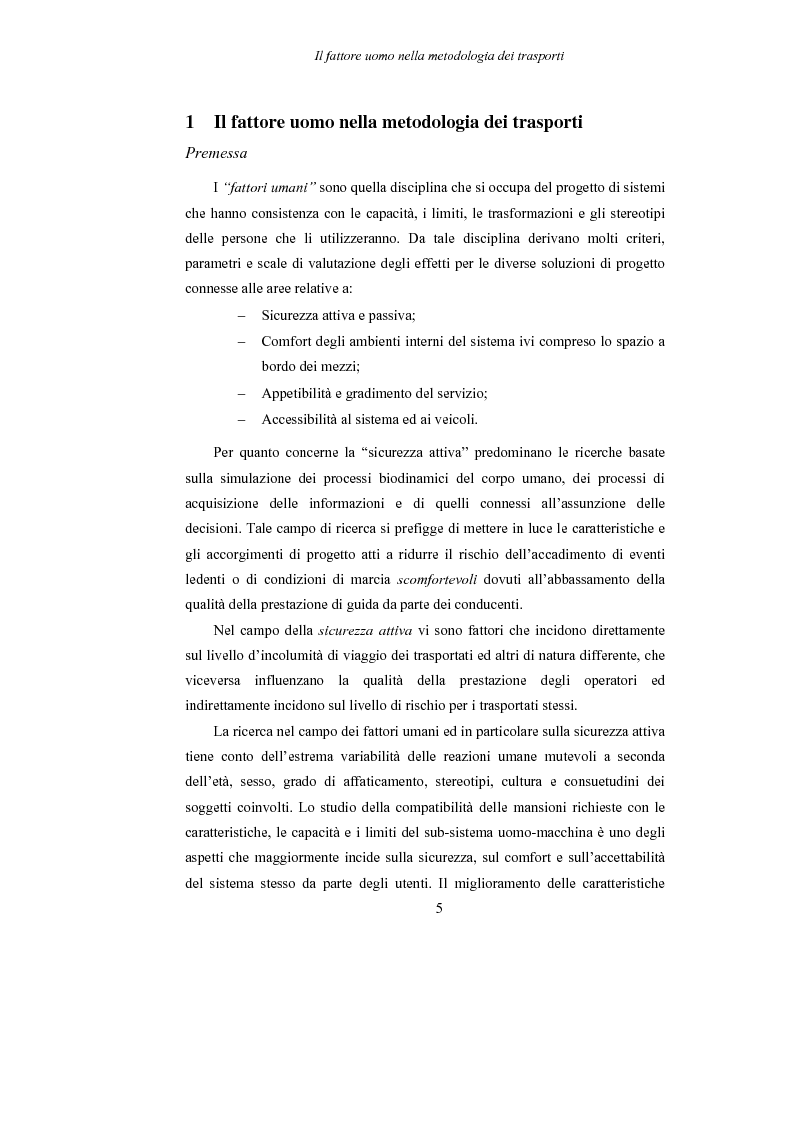 Anteprima della tesi: Lo studio dell’affaticamento e gli effetti sulla percezione visiva di un conducente alla guida attraverso applicazioni sul campo e con l’utilizzo del simulatore., Pagina 6