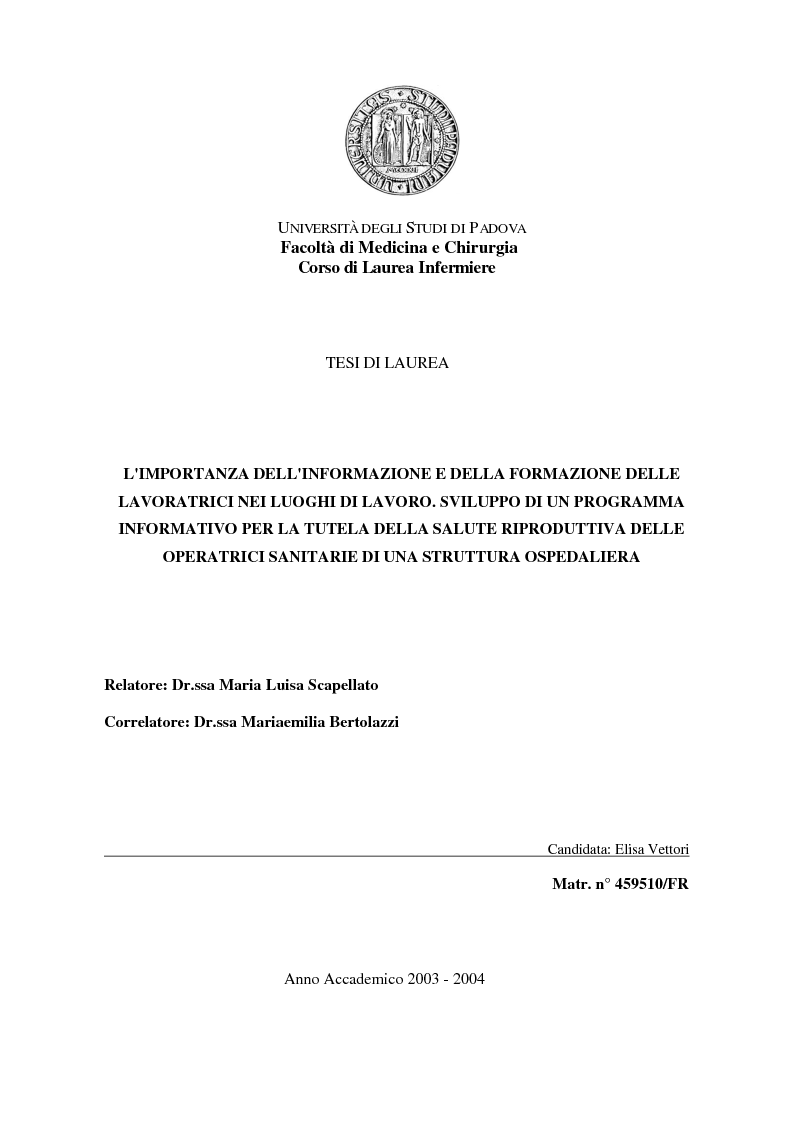 Anteprima della tesi: L'importanza dell'informazione e della formazione delle lavoratrici nei luoghi di lavoro. Sviluppo di un programma informativo per la tutela della salute riproduttiva delle operatrici sanitarie di una struttura ospedaliera, Pagina 1