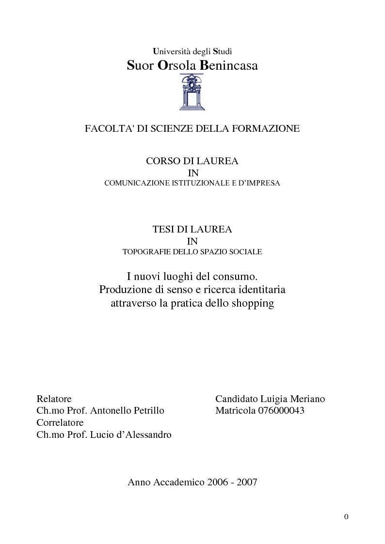Anteprima della tesi: I nuovi luoghi del consumo. Produzione di senso e ricerca identitaria attraverso la pratica dello shopping, Pagina 1