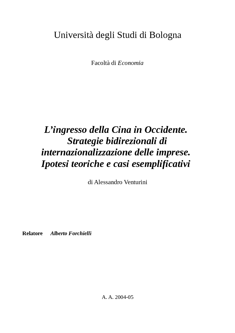 Anteprima della tesi: L’ingresso della Cina in Occidente. Strategie bidirezionali di internazionalizzazione delle imprese. Ipotesi teoriche e casi esemplificativi, Pagina 1