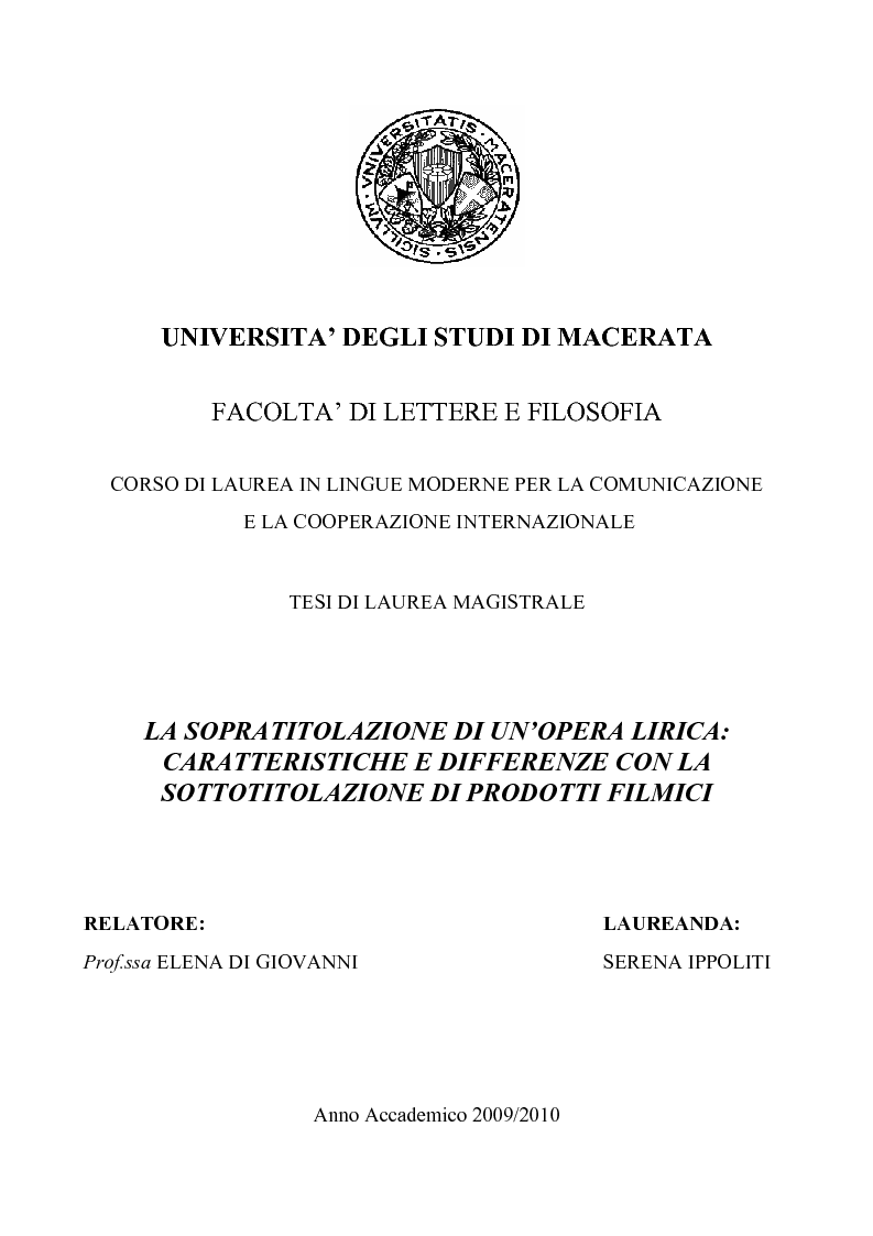 Anteprima della tesi: La sopratitolazione di un'opera lirica: caratteristiche e differenze con la sottotitolazione di prodotti filmici, Pagina 1