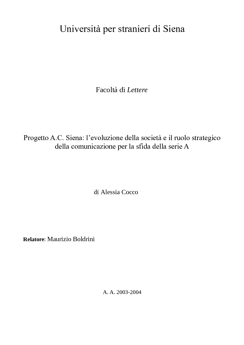 Anteprima della tesi: Progetto A.C. Siena: l’evoluzione della società e il ruolo strategico della comunicazione per la sfida della serie A, Pagina 1