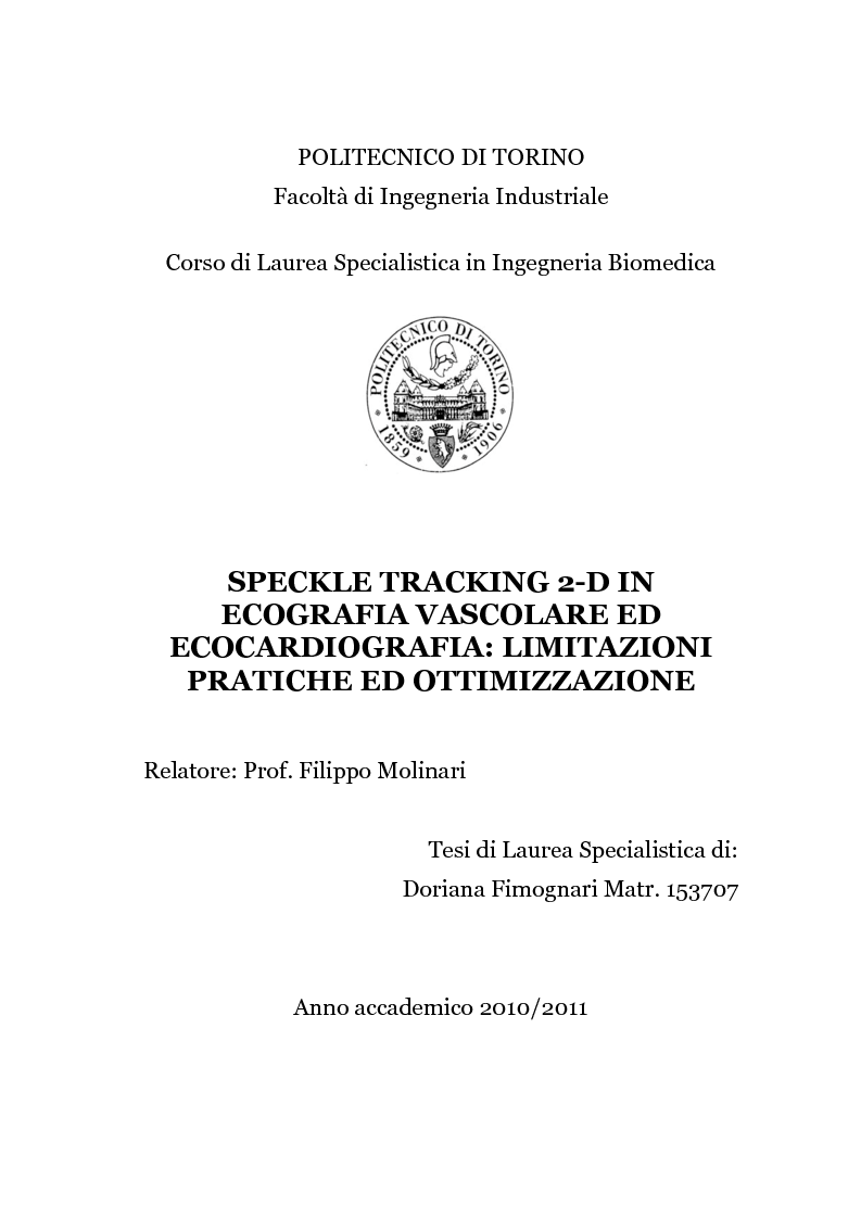 Anteprima della tesi: Speckle tracking 2-D in ecografia vascolare ed ecocardiografia: limitazioni pratiche ed ottimizzazione, Pagina 1