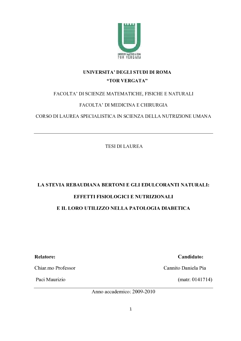 Anteprima della tesi: La Stevia Rebaudiana Bertoni e gli edulcoranti naturali: effetti fisiologici e nutrizionali e il loro utilizzo nella patologia diabetica, Pagina 1