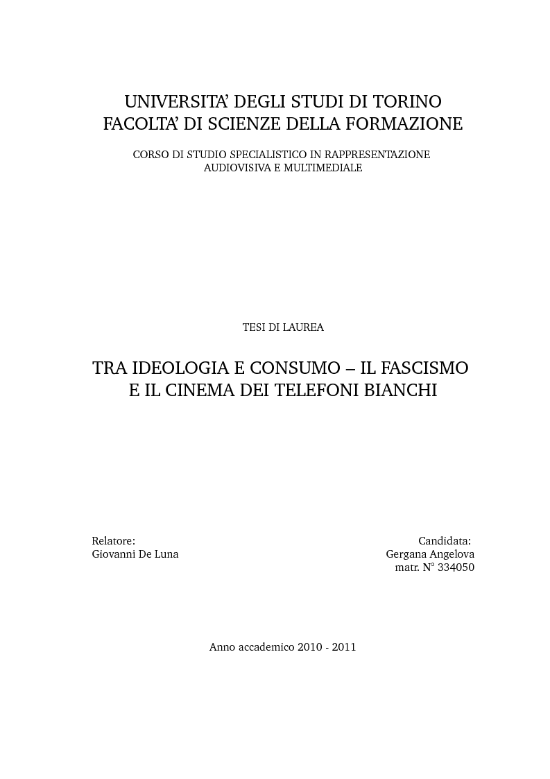 Anteprima della tesi: Tra ideologia e consumo - il fascismo e il cinema dei telefoni bianchi, Pagina 1