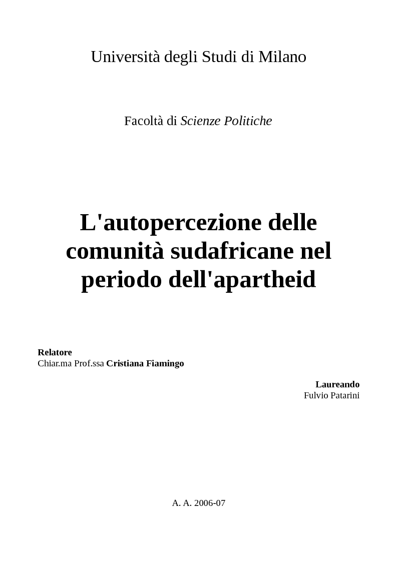 Anteprima della tesi: L'autopercezione delle comunità sudafricane nel periodo dell'apartheid, Pagina 1