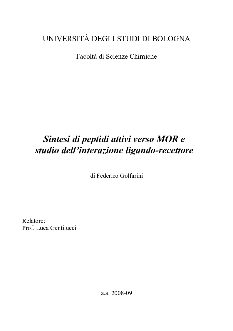 Anteprima della tesi: Sintesi di peptidi attivi verso MOR e studio dell’interazione ligando-recettore, Pagina 1