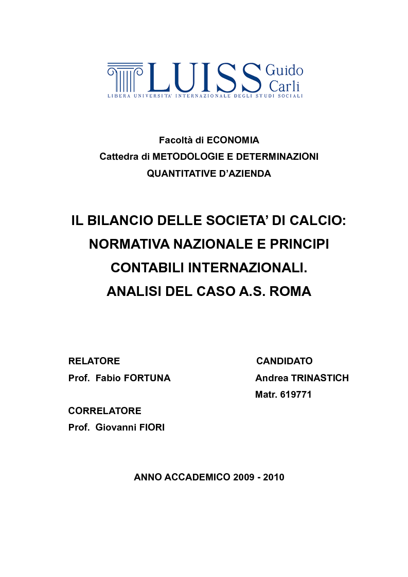 Anteprima della tesi: Il bilancio delle società di calcio: normativa nazionale e principi contabili internazionali. Analisi del caso A.S. ROMA., Pagina 1