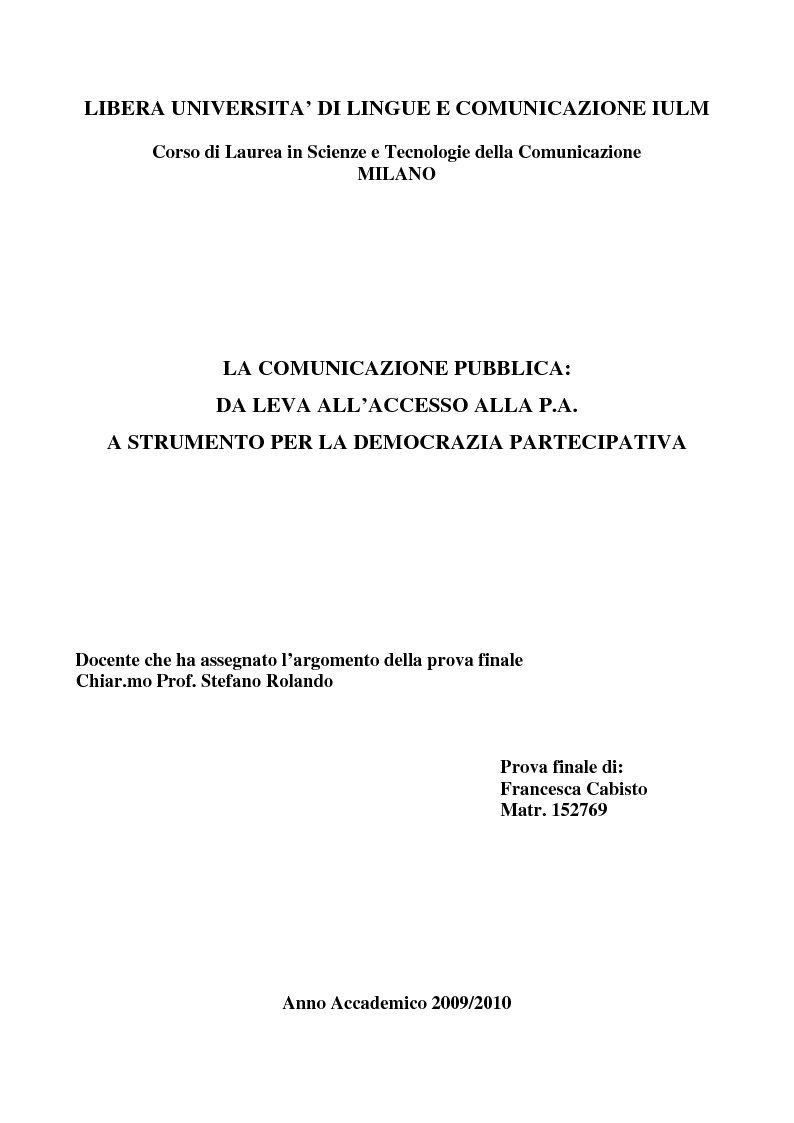 Anteprima della tesi: La comunicazione pubblica: da leva all'accesso alla P.A. a strumento per la democrazia partecipativa., Pagina 1