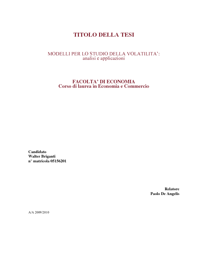 Anteprima della tesi: Modelli per lo studio della volatilità: analisi e applicazioni, Pagina 1