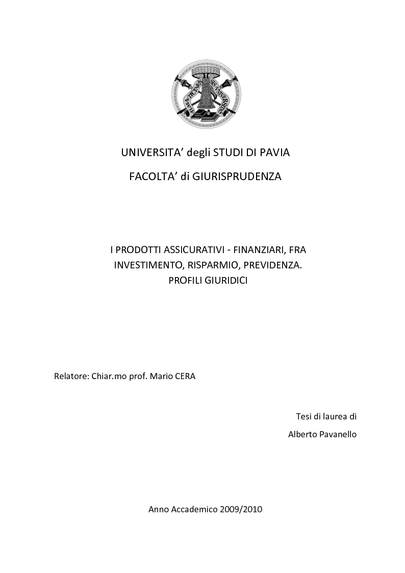 Anteprima della tesi: I prodotti assicurativi-finanziari, tra investimento, risparmio, previdenza. Profili giuridici, Pagina 1