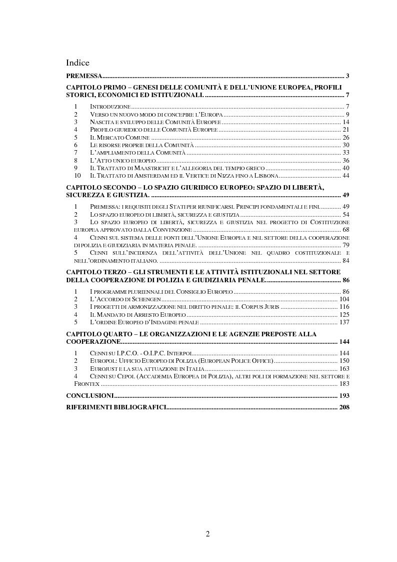 Indice della tesi: La Cooperazione di Polizia e Giudiziaria in materia penale - genesi, evoluzione e prospettive nell'Unione Europea, Pagina 1