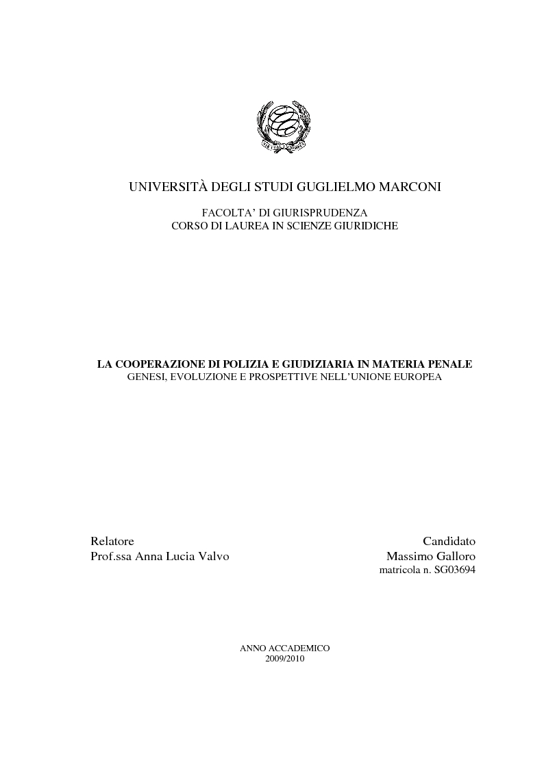 Anteprima della tesi: La Cooperazione di Polizia e Giudiziaria in materia penale - genesi, evoluzione e prospettive nell'Unione Europea, Pagina 1