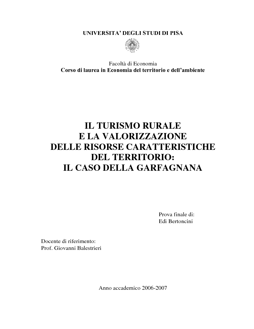 Anteprima della tesi: Il turismo rurale e la valorizzazione delle risorse caratteristiche del territorio: il caso della Garfagnana, Pagina 1
