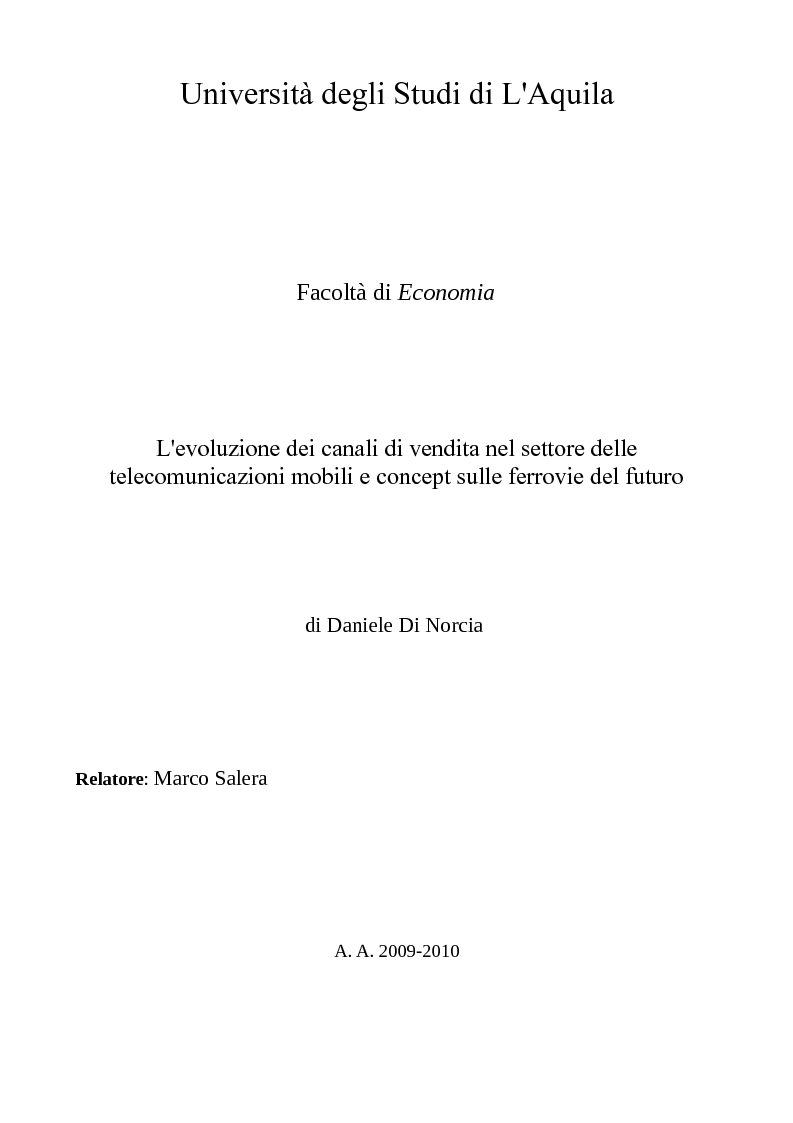 Anteprima della tesi: L'evoluzione dei canali di vendita nel settore delle telecomunicazioni mobili e concept sulle ferrovie del futuro., Pagina 1