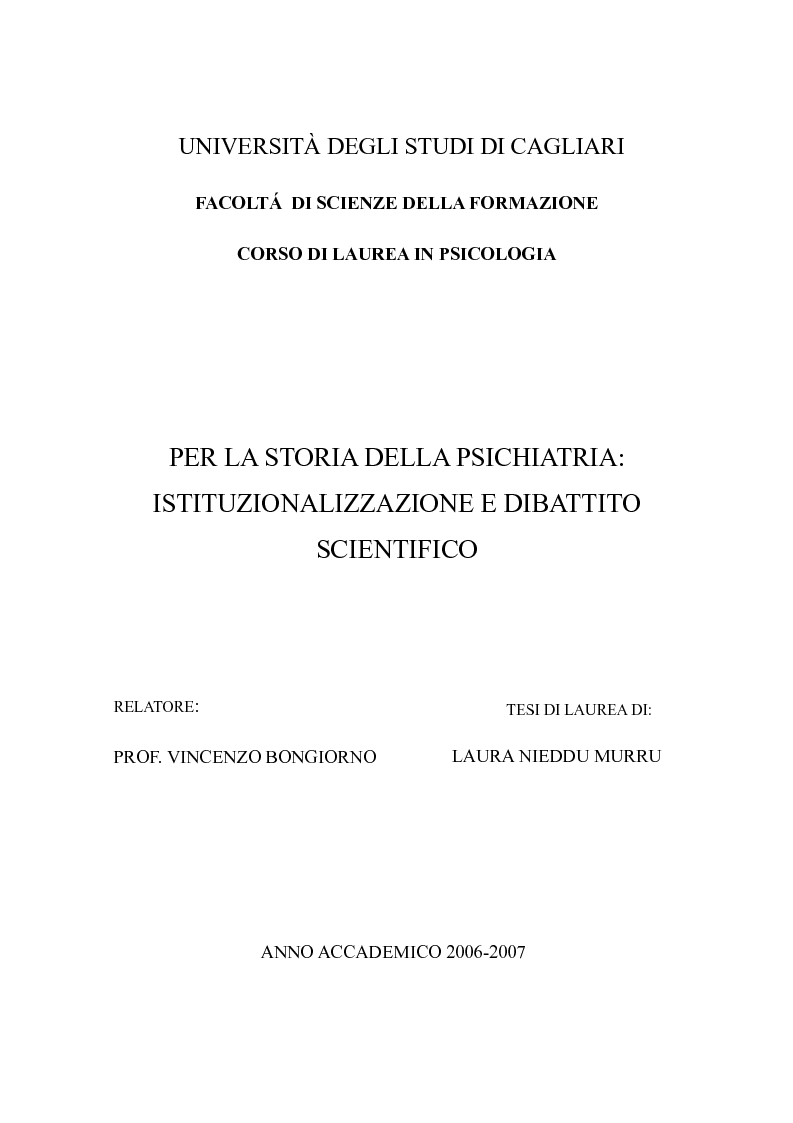 Anteprima della tesi: Per la storia della psichiatria: istituzionalizzazione e dibattito scientifico, Pagina 1