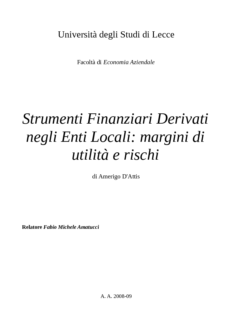 Anteprima della tesi: Strumenti Finanziari Derivati negli Enti Locali: margini di utilità e rischi, Pagina 1
