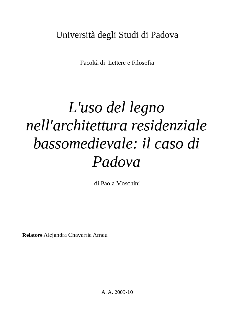 Anteprima della tesi: L'uso del legno nell'architettura residenziale bassomedievale: il caso di Padova, Pagina 1