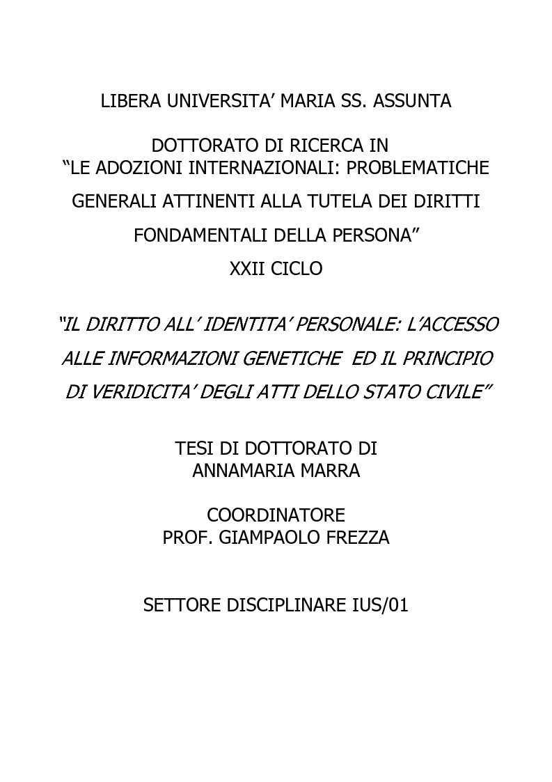 Anteprima della tesi: Il diritto all’identità personale: l’accesso alle informazioni genetiche ed il principio di veridicità degli atti dello stato civile., Pagina 1