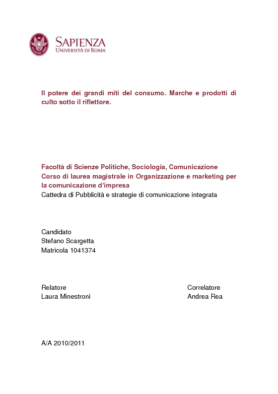 Anteprima della tesi: Il potere dei grandi miti del consumo. Marche e prodotti di culto sotto il riflettore, Pagina 1