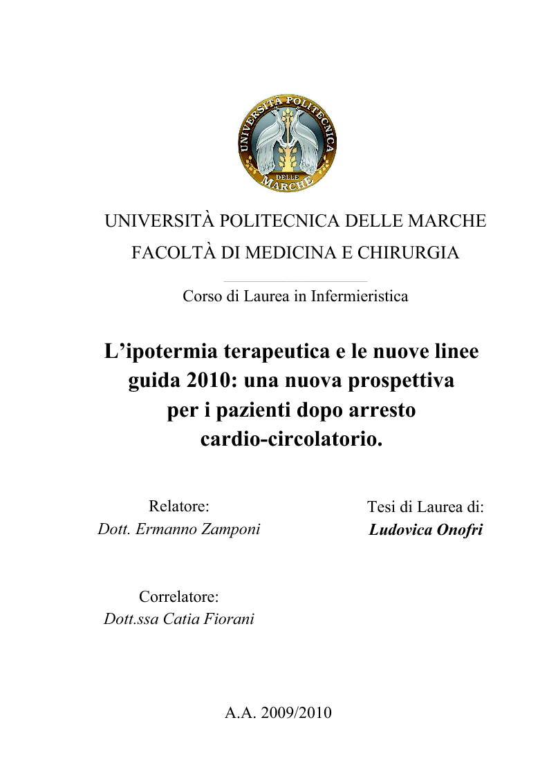Anteprima della tesi: L'ipotermia terapeutica e le nuove linee guida 2010: una nuova prospettiva per i pazienti dopo arresto cardiocircolatorio, Pagina 1