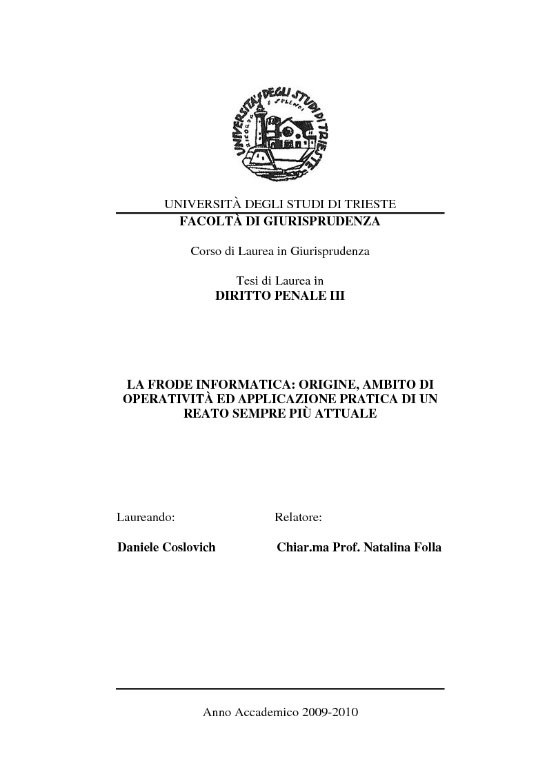 Anteprima della tesi: La frode informatica: origine, ambito di operatività ed applicazione pratica di un reato sempre più attuale., Pagina 1