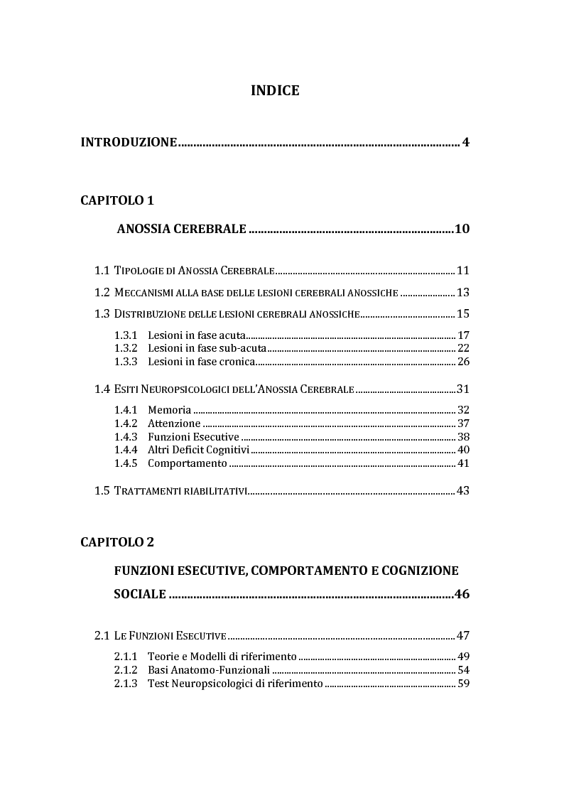 Indice della tesi: Funzioni Esecutive e Cognizione Sociale nei danni diffusi da Anossia Cerebrale: studio di 5 casi clinici, Pagina 1