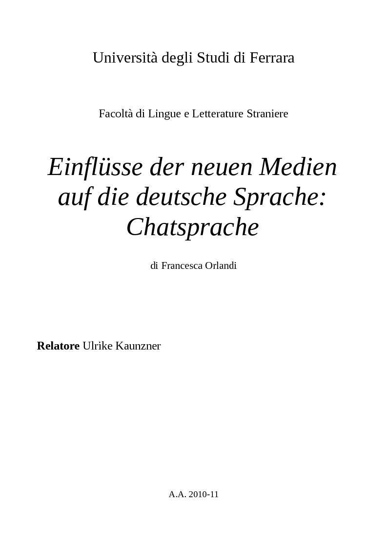 Anteprima della tesi: Einflüsse der neuen Medien auf die deutsche Sprache: Chatsprache, Pagina 1