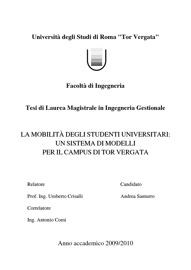 Anteprima della tesi: La mobilità degli studenti universitari: un sistema di modelli per il Campus di Tor Vergata, Pagina 1
