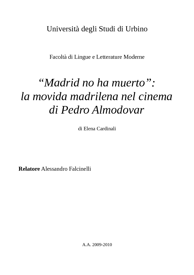 Anteprima della tesi: "Madrid no ha muerto": La movida madrilena nel cinema di Pedro Almodovar, Pagina 1