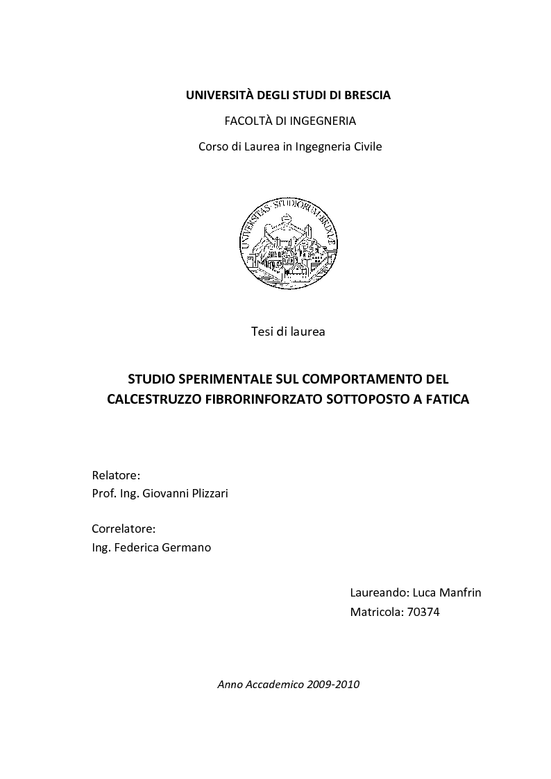 Anteprima della tesi: Studio sperimentale sul comportamento del calcestruzzo fibrorinforzato sottoposto a fatica, Pagina 1