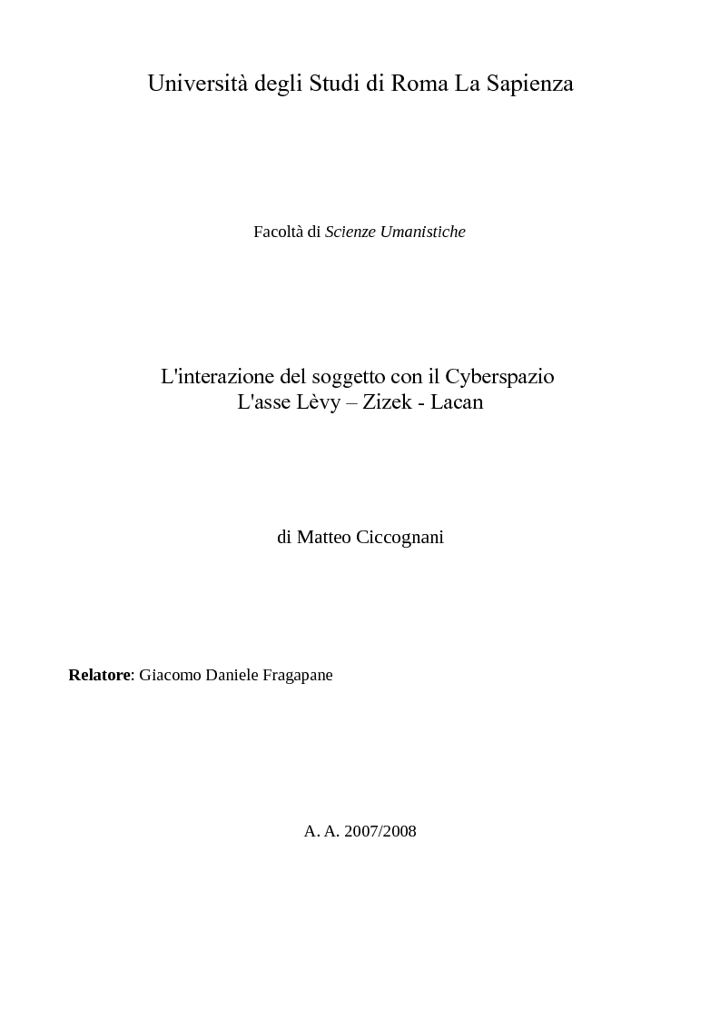 Anteprima della tesi: L'interazione del soggetto con il Cyberspazio. L'asse Lévy - Zizek - Lacan, Pagina 1
